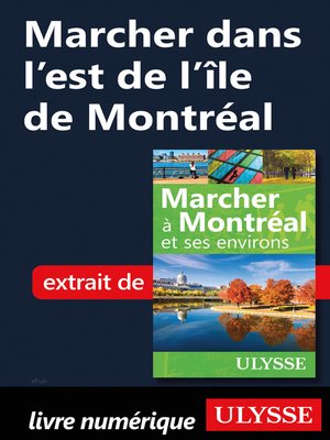 cover image of Marcher dans l'est de l'île de Montréal